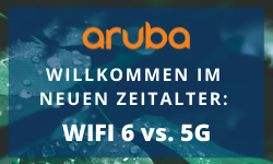 Willkommen im neuen Zeitalter: Wi-Fi 6 vs. 5G